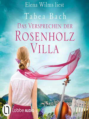 cover image of Das Versprechen der Rosenholzvilla--Rosenholzvilla-Saga, Teil 2 (Ungekürzt)